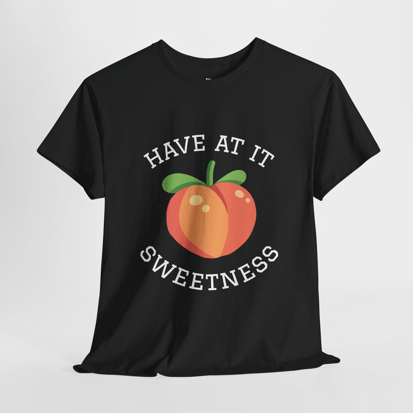 Peachy Cheer Unisex Heavy Cotton Tee - Have at it Sweetness, Gift Tee, Summer Style, Casual Wear, Positive Vibes