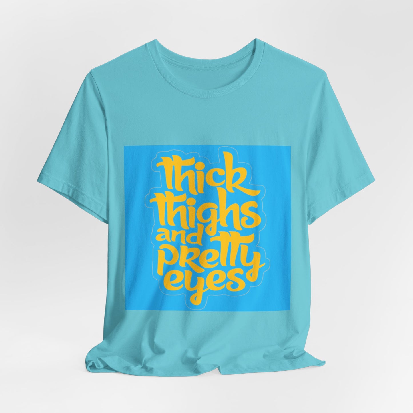 Thick Thighs T-Shirt, Unisex Jersey Tee, Fun Graphic Tee, Everyday Casual Wear, Gift for Friends, Body Positivity Shirt