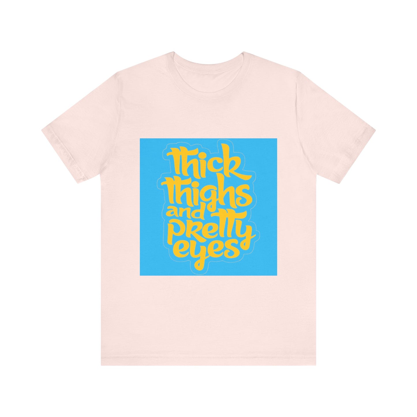Thick Thighs T-Shirt, Unisex Jersey Tee, Fun Graphic Tee, Everyday Casual Wear, Gift for Friends, Body Positivity Shirt