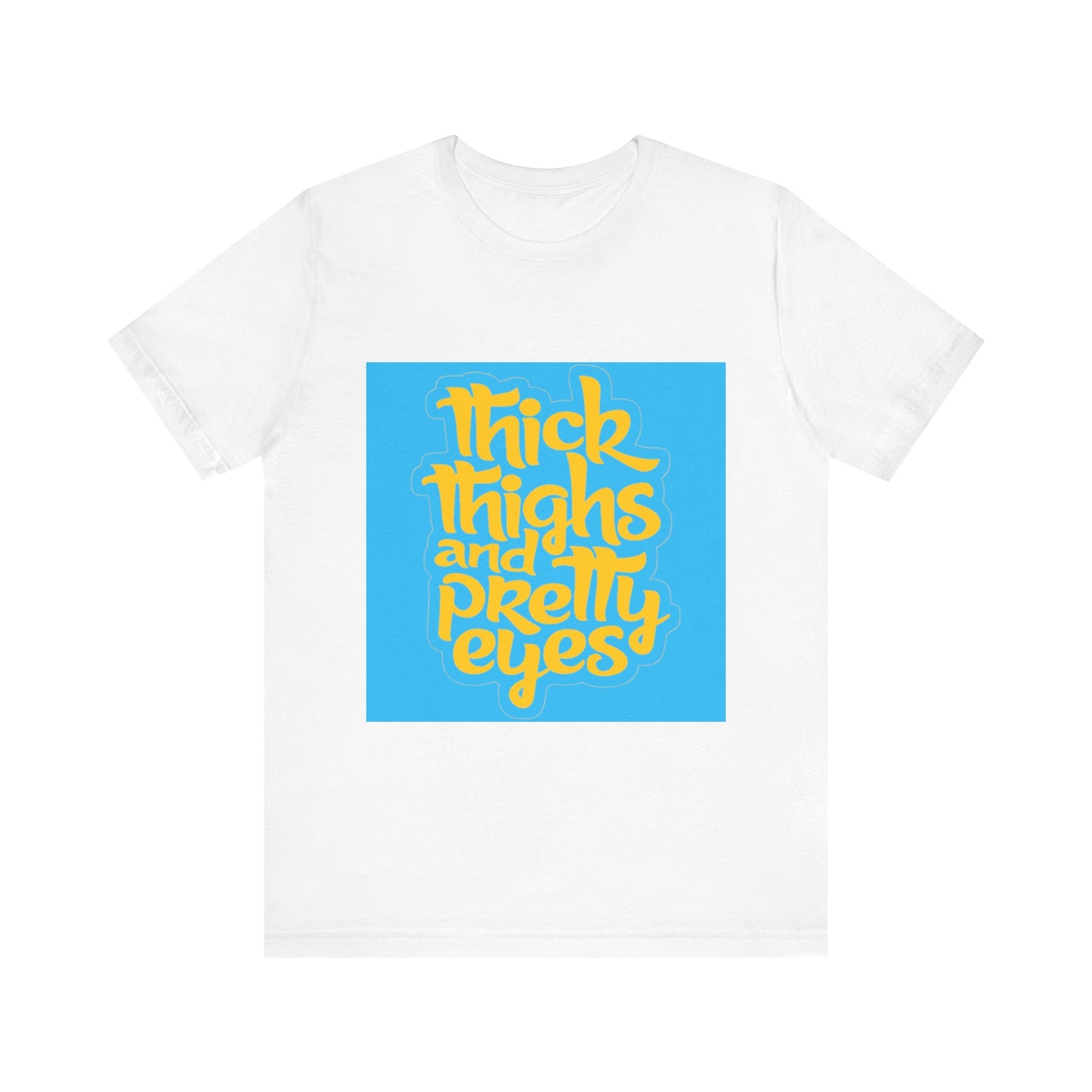 Thick Thighs T-Shirt, Unisex Jersey Tee, Fun Graphic Tee, Everyday Casual Wear, Gift for Friends, Body Positivity Shirt