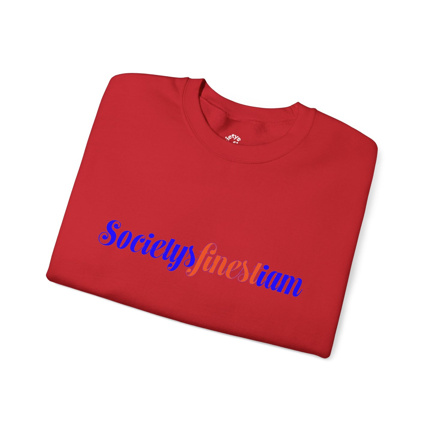Chic Everyday Sweatshirt with 'Society's Finest' Design, Cozy Unisex Crewneck, Perfect for Casual Wear, Gift for Friends & Family