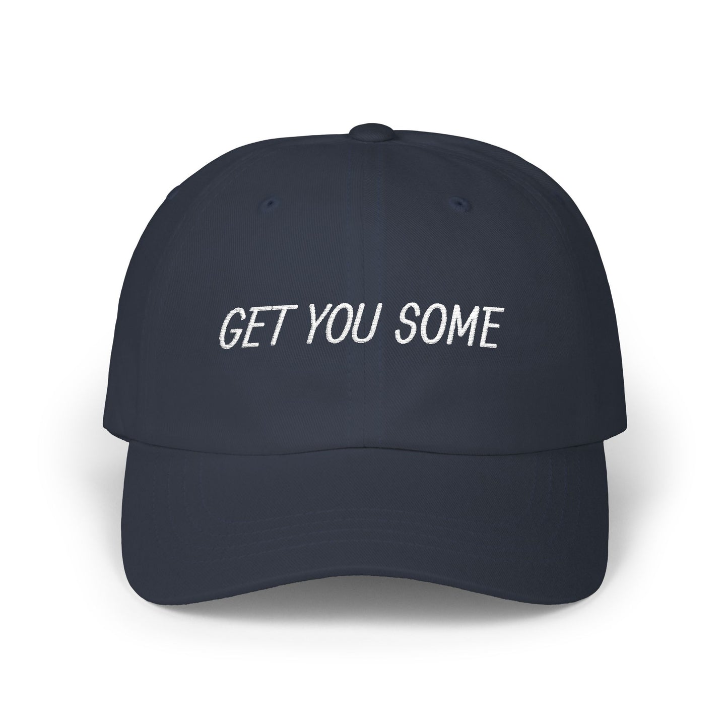 Classic Dad Cap - Get You Some, Casual Cap, Gift for Dad, Everyday Hat, Trendy Headwear, Summer Style Cap