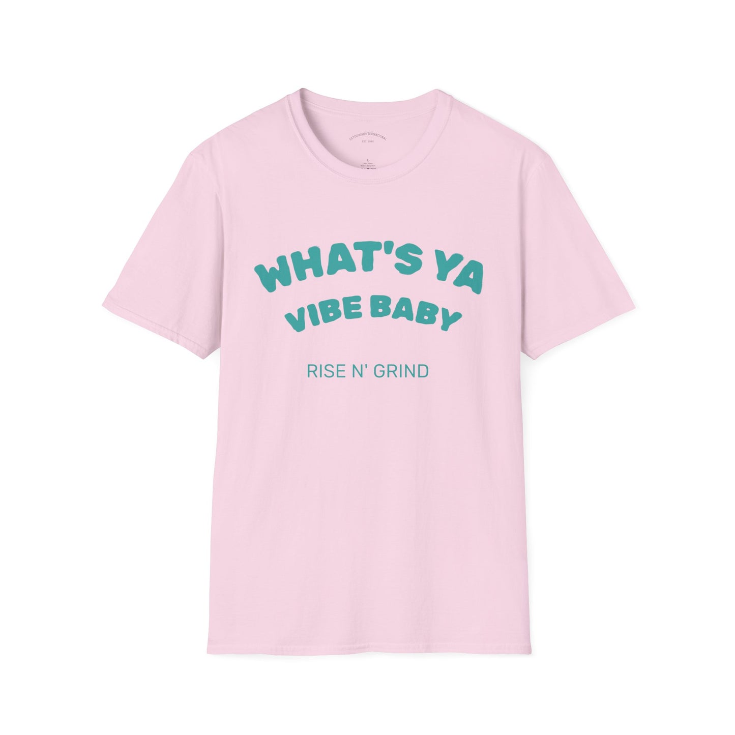 Fun Motivational T-Shirt for Positive Vibes, Gift for Friends, Casual Wear, Rises N' Grinds, Unisex Tee, Perfect for Occasions