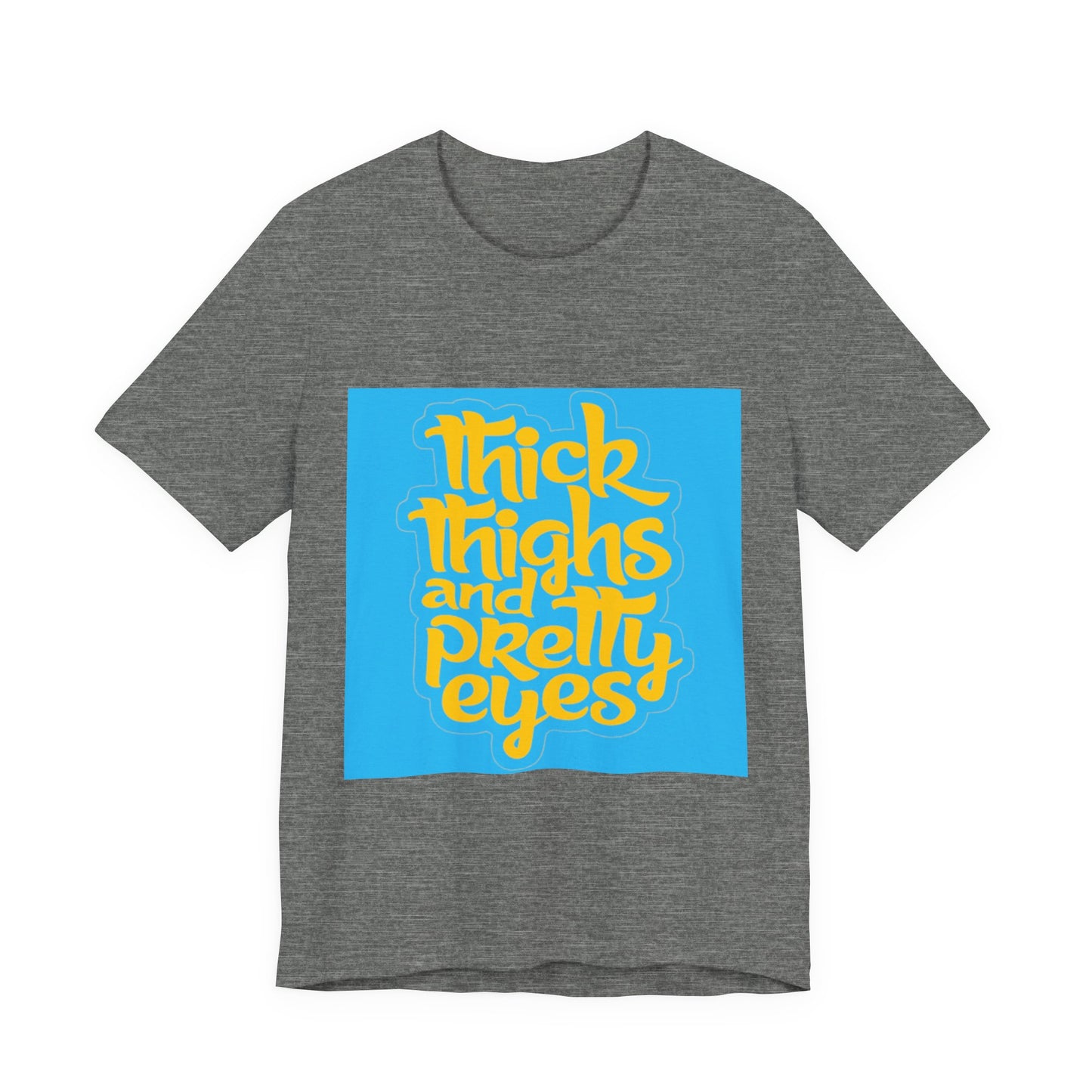 Thick Thighs T-Shirt, Unisex Jersey Tee, Fun Graphic Tee, Everyday Casual Wear, Gift for Friends, Body Positivity Shirt