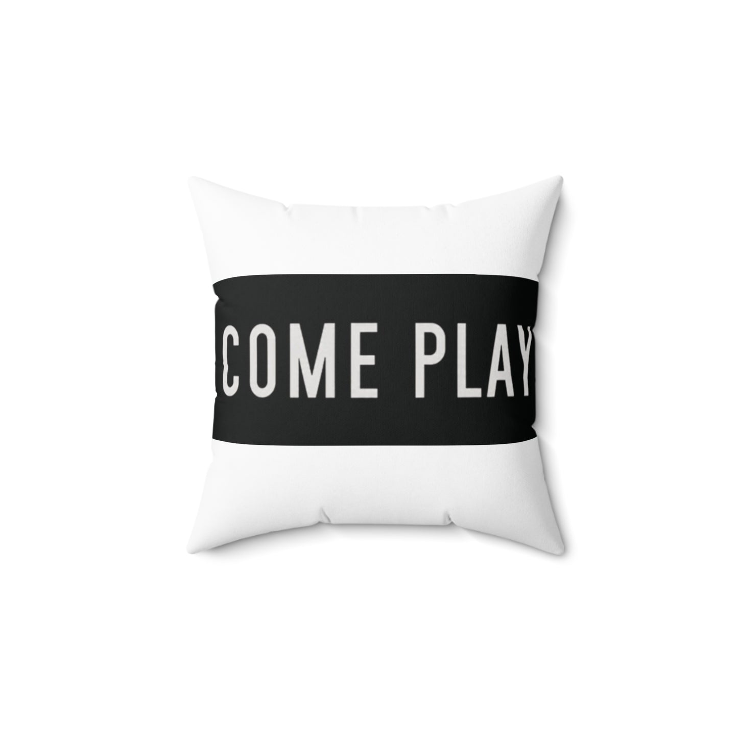 Come Play (Inviting Playful Pillow,)