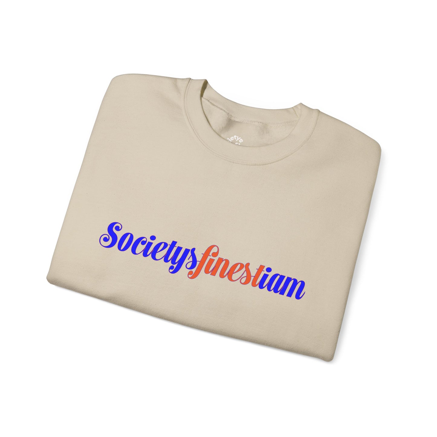 Chic Everyday Sweatshirt with 'Society's Finest' Design, Cozy Unisex Crewneck, Perfect for Casual Wear, Gift for Friends & Family