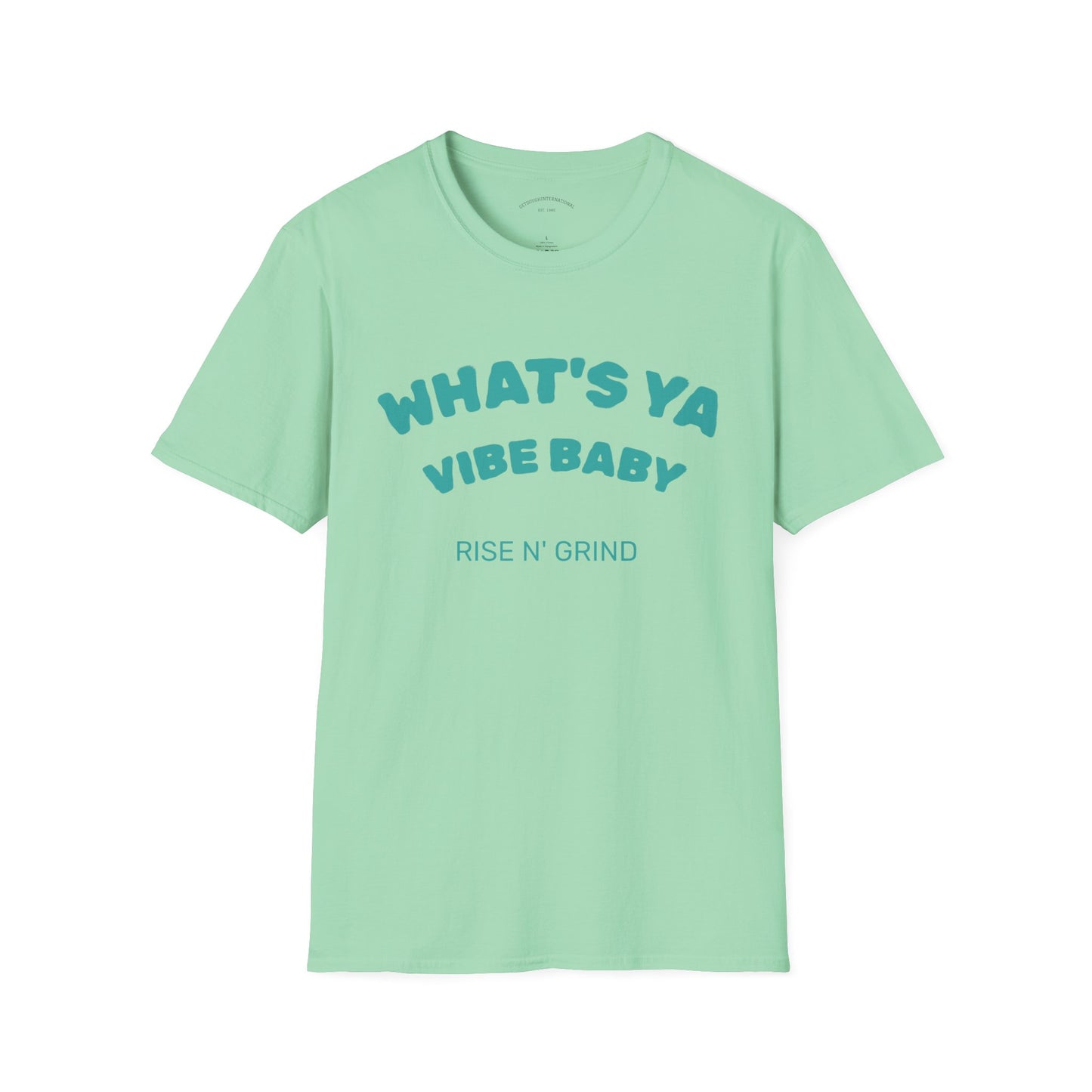 Fun Motivational T-Shirt for Positive Vibes, Gift for Friends, Casual Wear, Rises N' Grinds, Unisex Tee, Perfect for Occasions