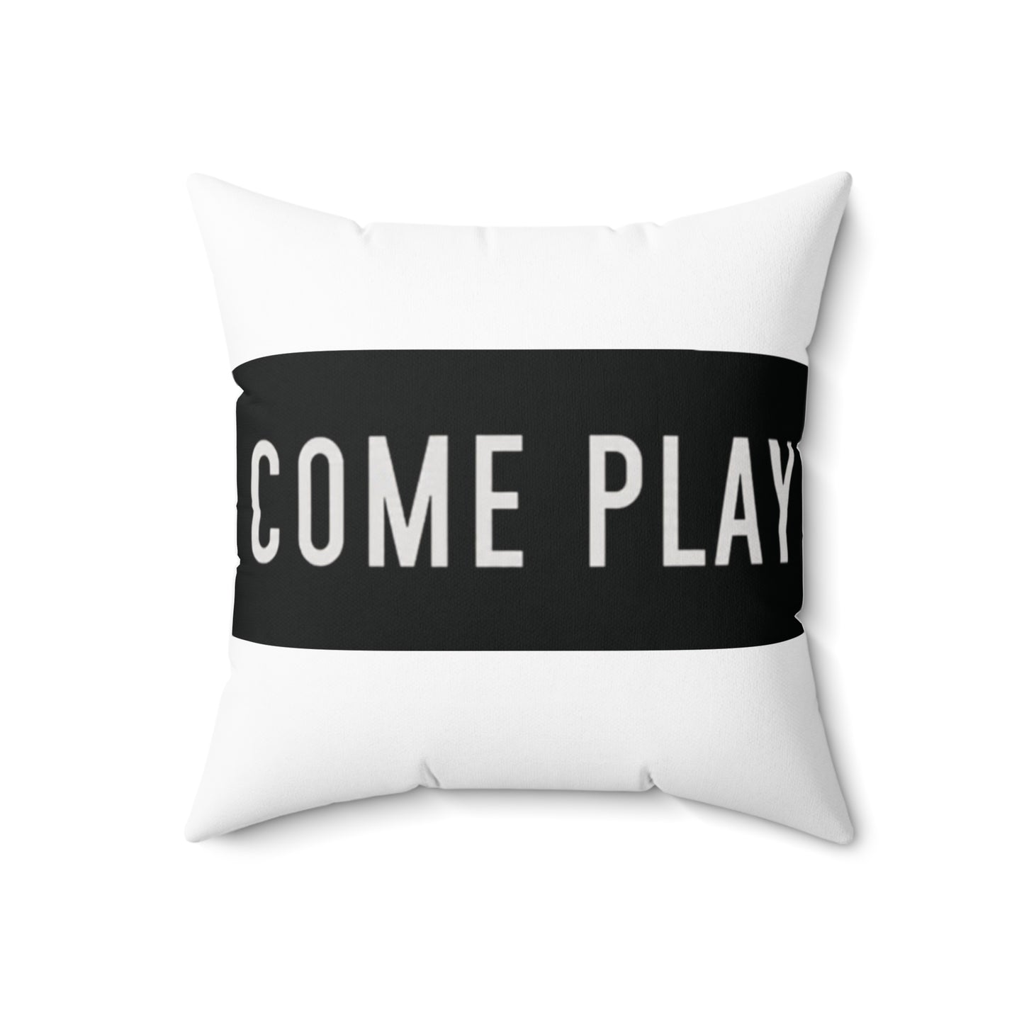 Come Play (Inviting Playful Pillow,)