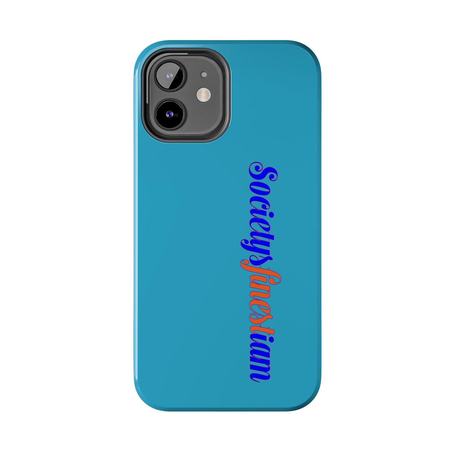 ‘Societys finest iam’ Blue Tough Phone Case — Glossy Protective Phone Cover