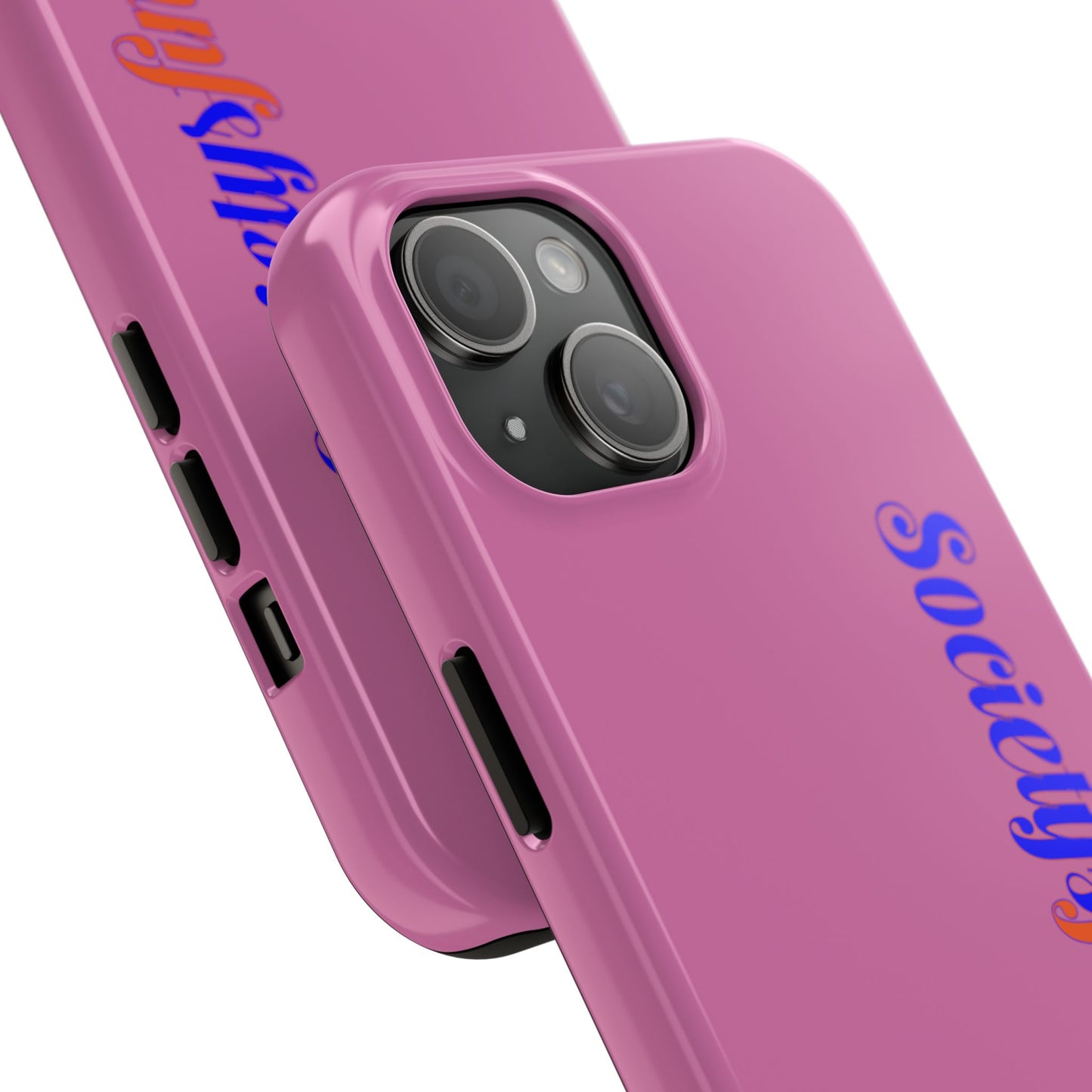 Society’s Frustration Pink Tough Phone Case — Bold Script Protective Phone Case