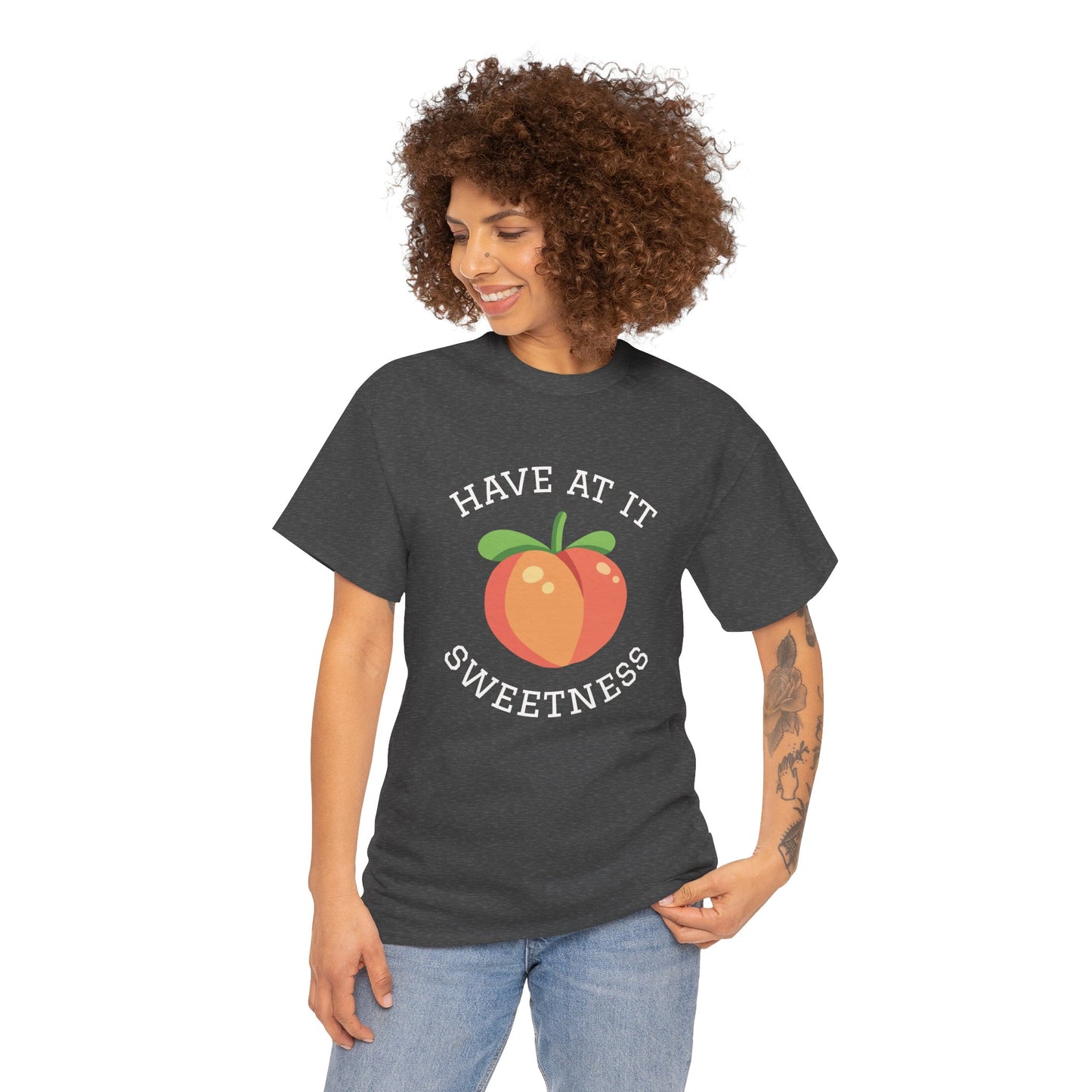 Peachy Cheer Unisex Heavy Cotton Tee - Have at it Sweetness, Gift Tee, Summer Style, Casual Wear, Positive Vibes